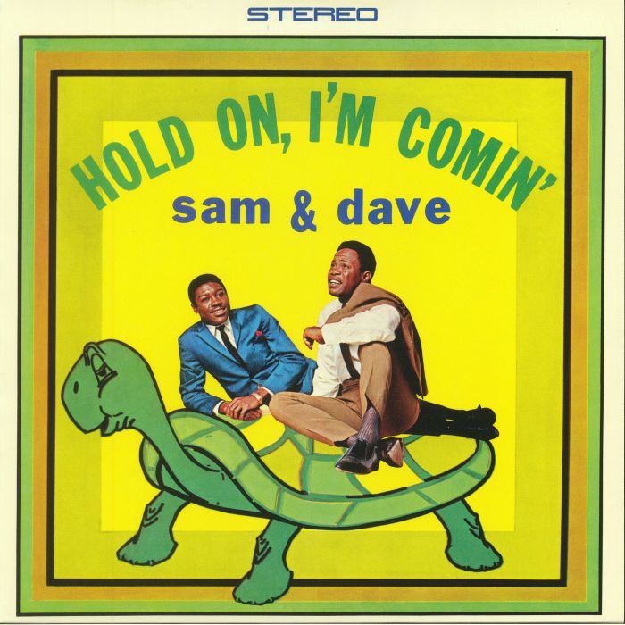 SAM & DAVE - Hold On I'm Comin'