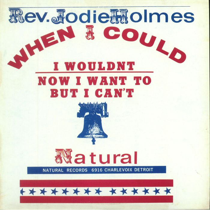 HOLMES, Rev Jodie - When I Could I Wouldn't Now I Want To But I Can't