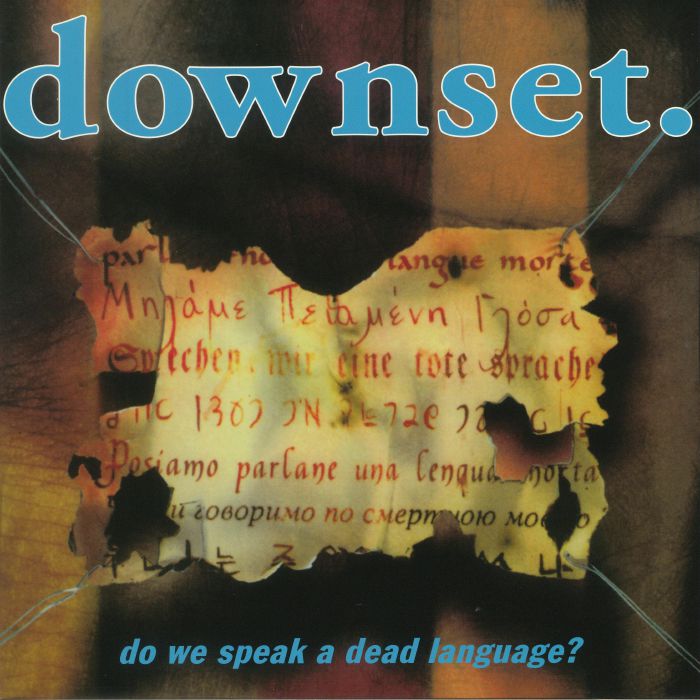 DOWNSET - Do We Speak A Dead Language (reissue)