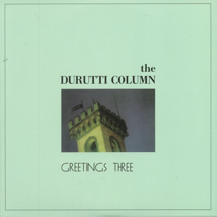 DURUTTI COLUMN, The - Greetings Three