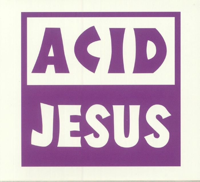 ACID JESUS - Flashbacks 1992-1998