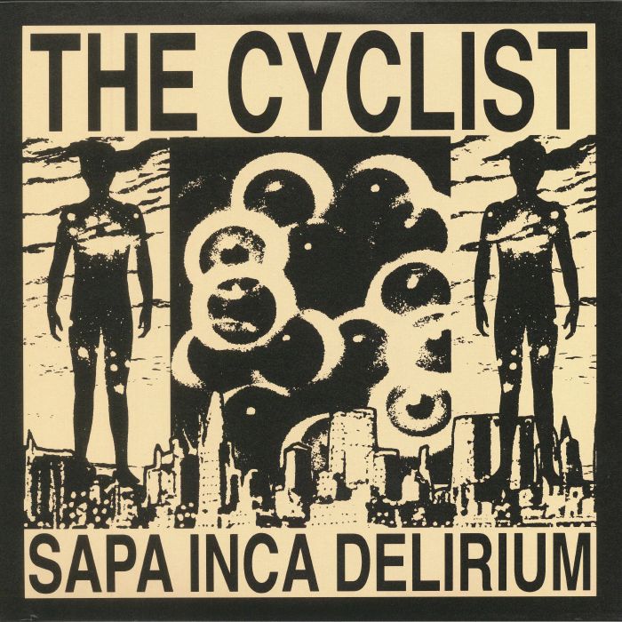 CYCLIST, The - Sapa Inca Delirium