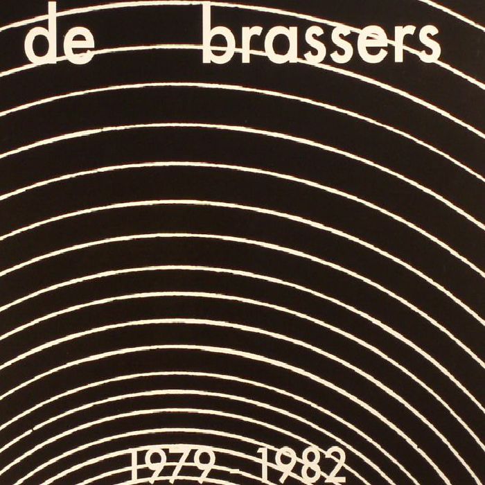 DE BRASSERS - 1979-1982