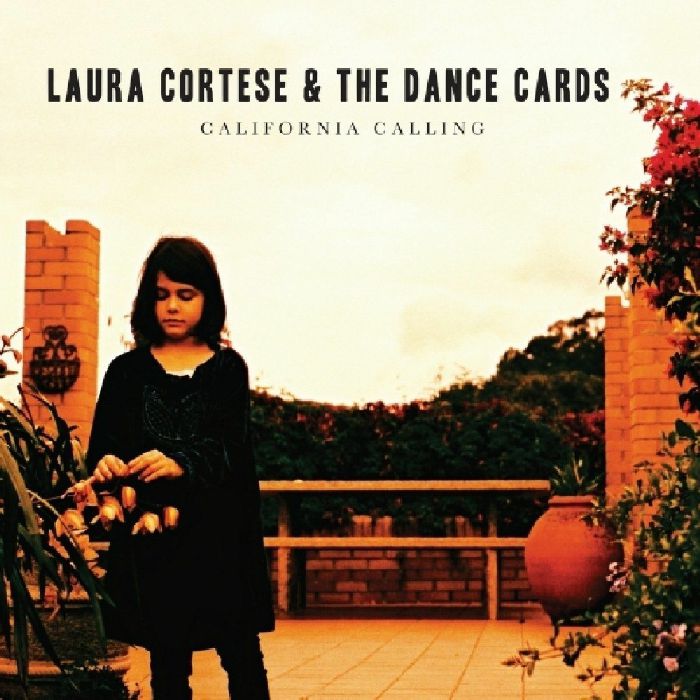 CORTESE, Laura & THE DANCE CARDS - California Calling