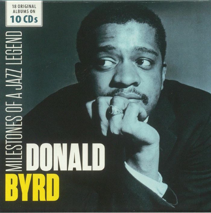 BYRD, Donald - Milestones Of A Jazz Legend