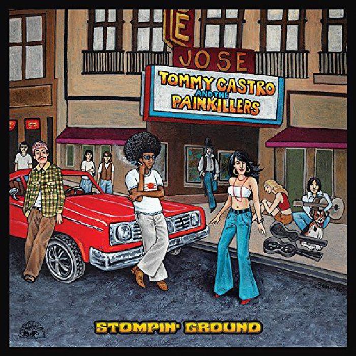 CASTRO, Tommy & THE PAINKILLERS - Stompin' Ground