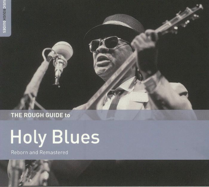 VARIOUS - The Rough Guide To Holy Blues