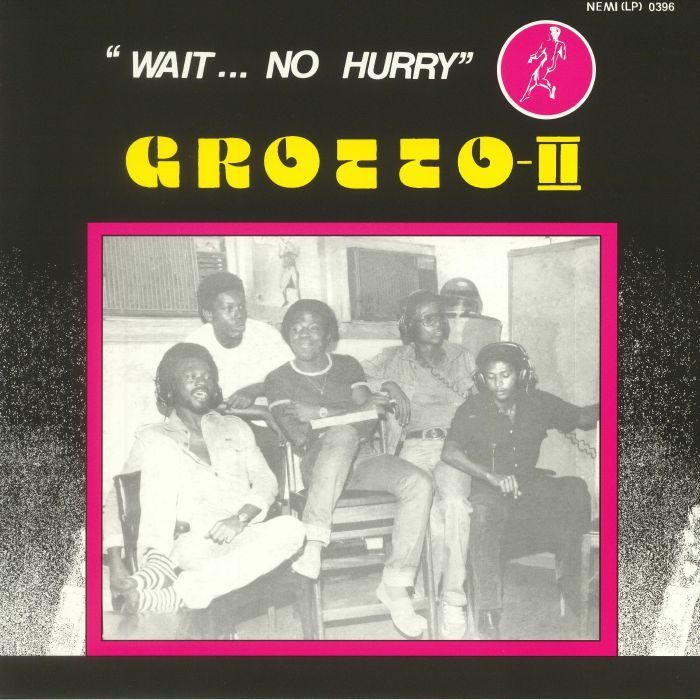 GROTTO - Wait No Hurry (reissue)