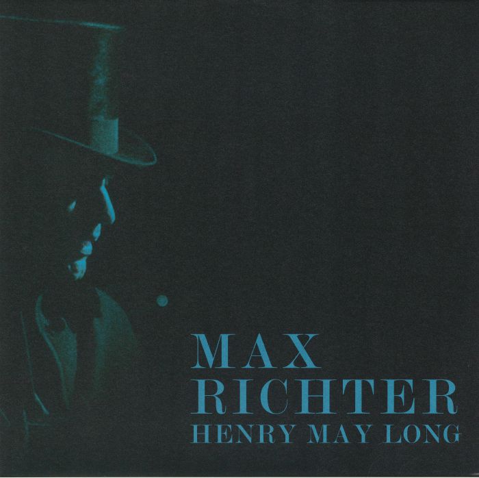 RICHTER, Max - Henry May Long (Soundtrack)