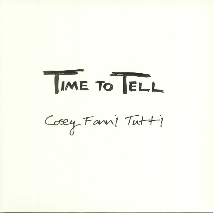 COSEY FANNI TUTTI - Time To Tell (reissue)