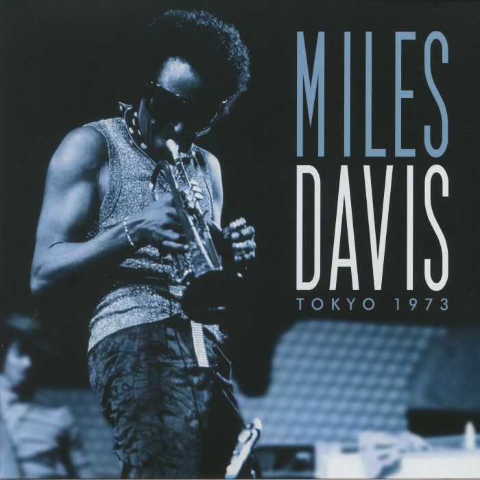 DAVIS, Miles - Tokyo 1973