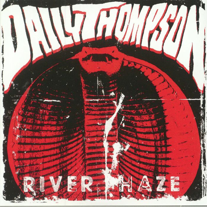 DAILY THOMPSON/MONKEY OKAY - River Haze