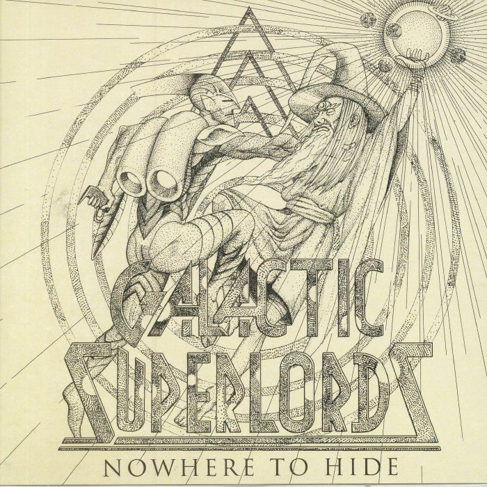 GALACTIC SUPERLORDS - Nowhere To Hide