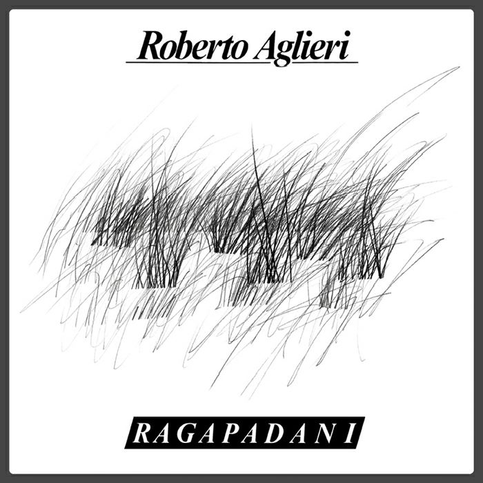 AGLIERI, Roberto - Ragapadani