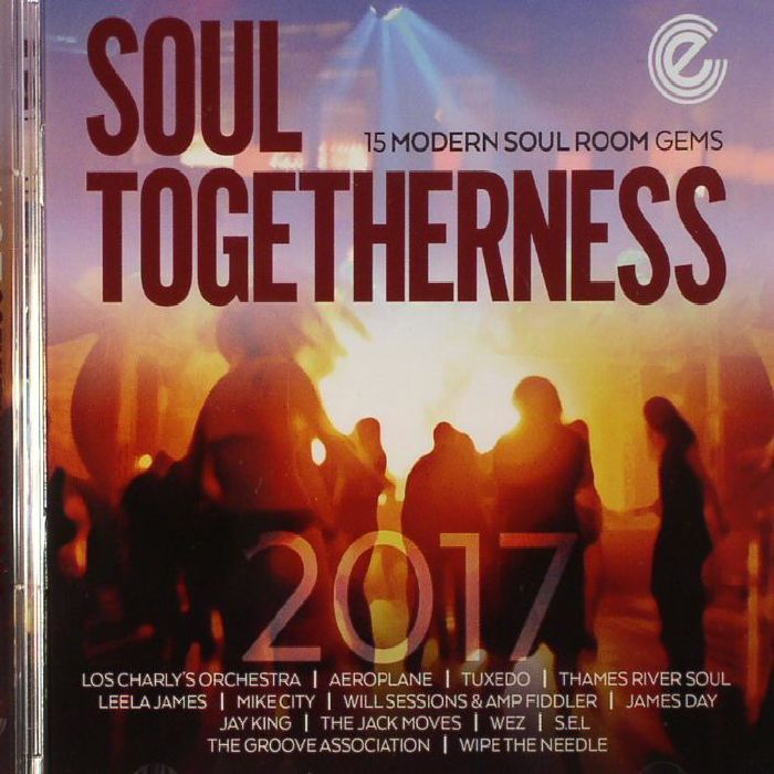 VARIOUS - Soul Togetherness 2017: 15 Modern Soul Room Gems