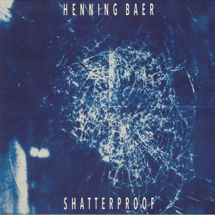 BAER, Henning - Shatterproof