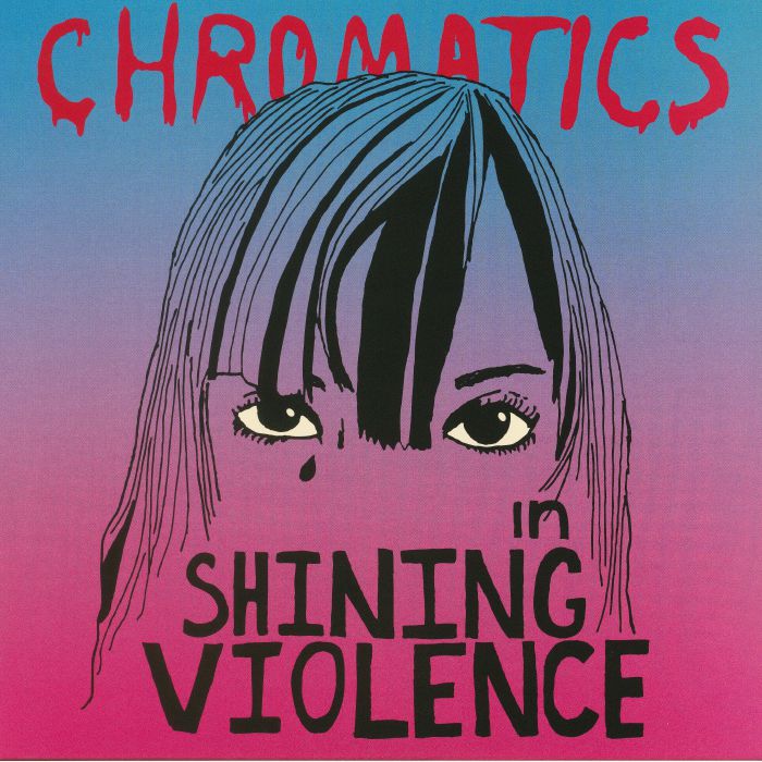 CHROMATICS - In The City (reissue)