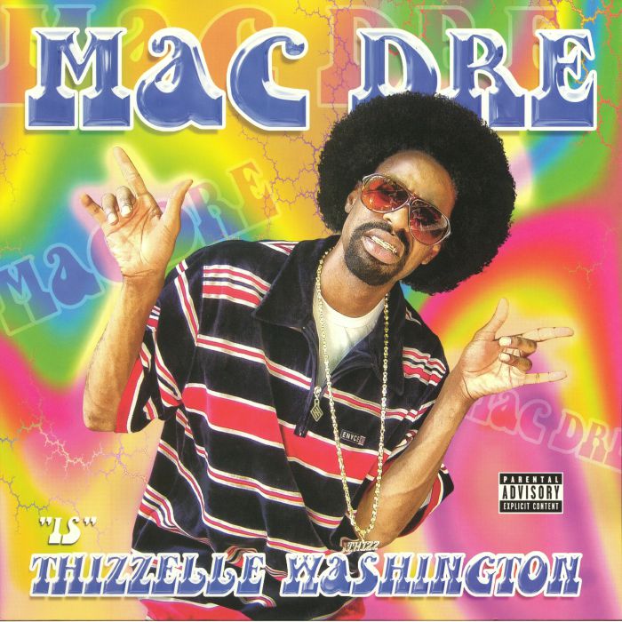 MAC DRE - Thizzelle Washington