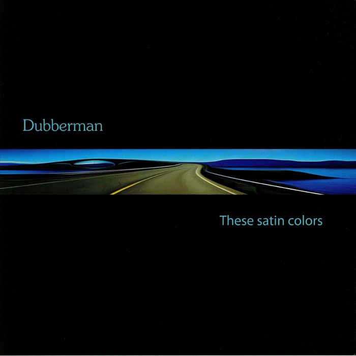DUBBERMAN - These Satin Colors