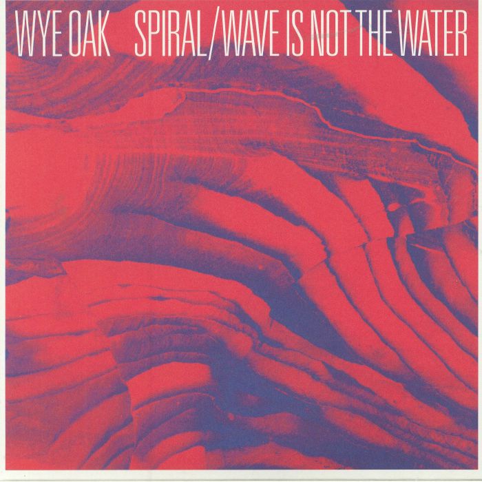 WYE OAK - Spiral