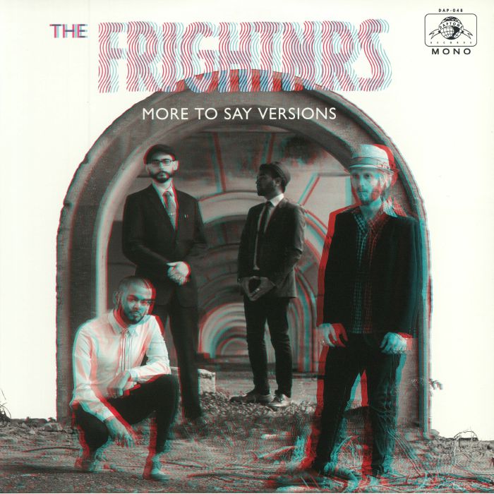 FRIGHTNRS, The - More To Say Versions