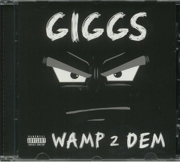 GIGGS - Wamp 2 Dem