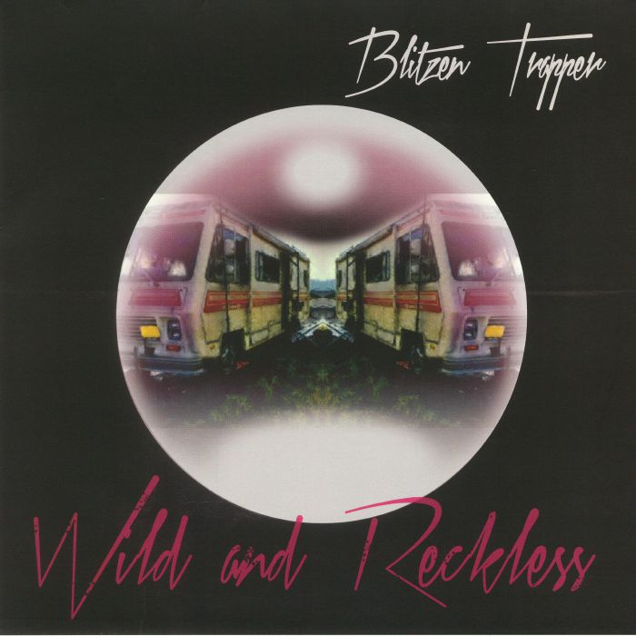 BLITZEN TRAPPER - Wild & Reckless