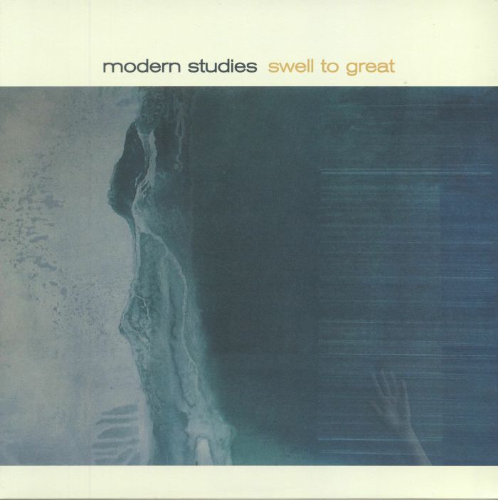 MODERN STUDIES - Swell To Great