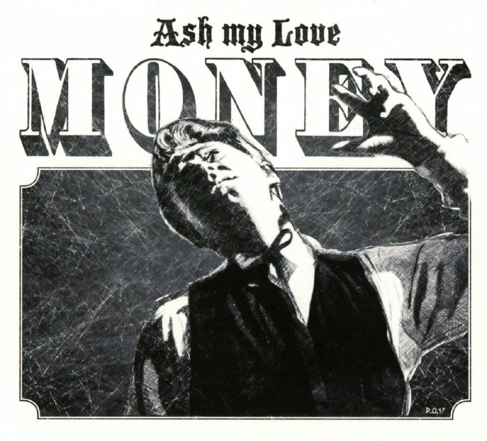 ASH MY LOVE - Money