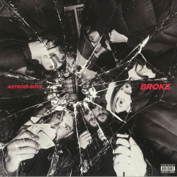 ASTROID BOYS - Broke