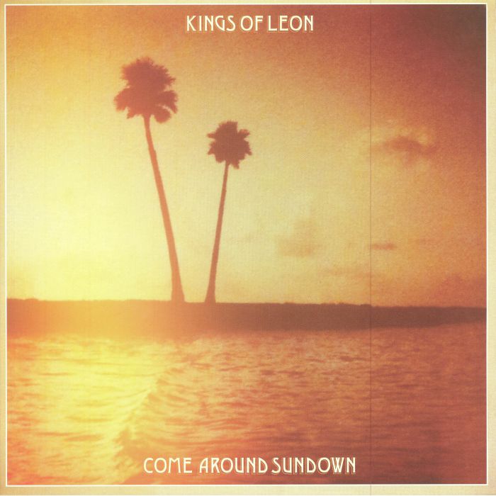 KINGS OF LEON - Come Around Sundown (reissue)