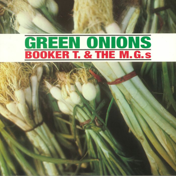 BOOKER T & THE MGs - Green Onions (reissue)