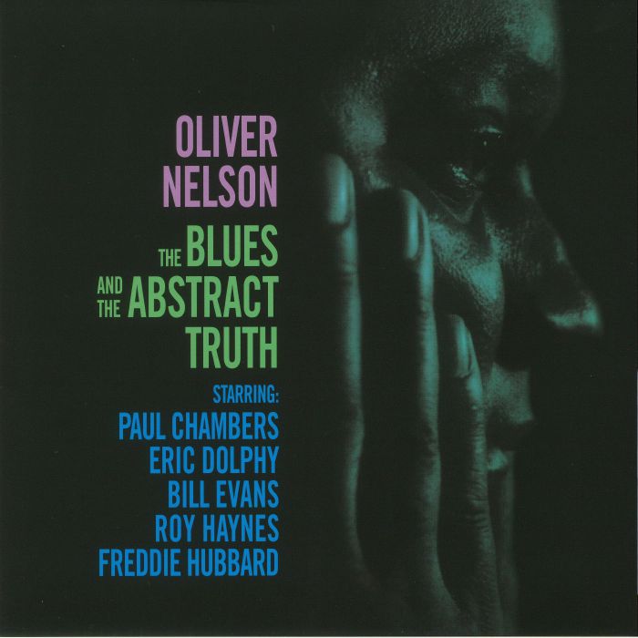 NELSON, Oliver - The Blues & The Abstract Truth (reissue)