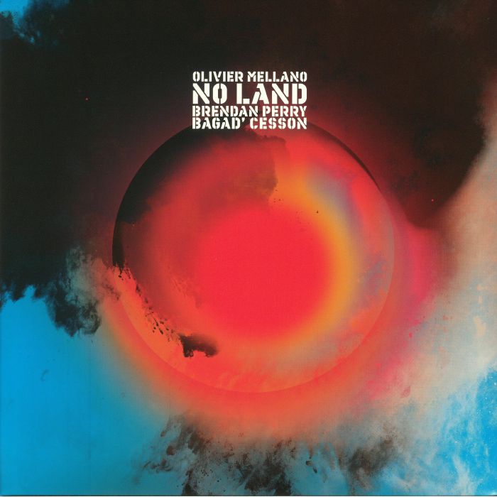 MELLANO, Olivier/BRENDAN PERRY - No Land
