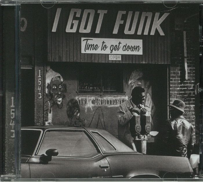 VARIOUS - I Got Funk: Time To Get Down