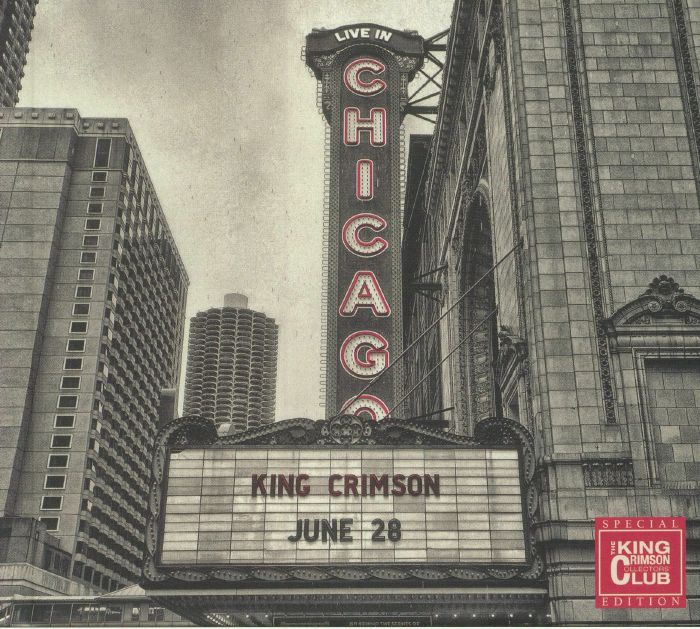 KING CRIMSON - Official Bootleg: Live In Chicago June 28th 2017