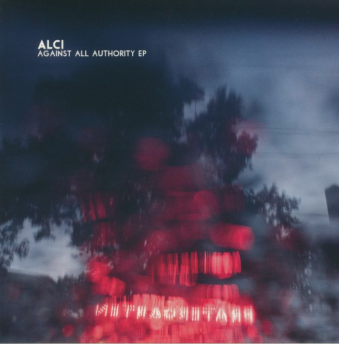 ALCI - Against All Authority EP