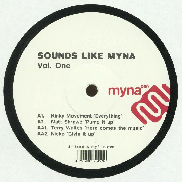KINKY MOVEMENT/MATT SHREWD/TERRY WAITES/NIKCO - Sounds Like Myna Vol 1