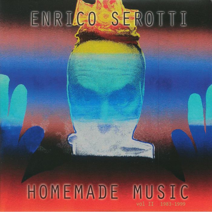 SEROTTI, Enrico - Homemade Music Vol II 1983-1999