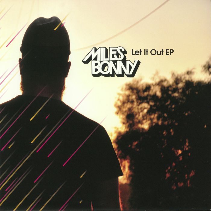 BONNY, Miles - Let It Out EP