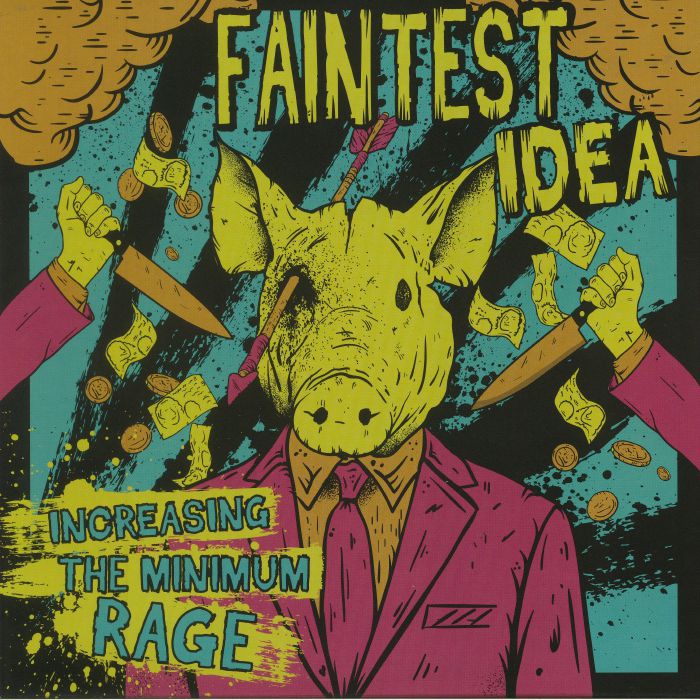 FAINTEST IDEA - Increasing The Minimum Rage (reissue)