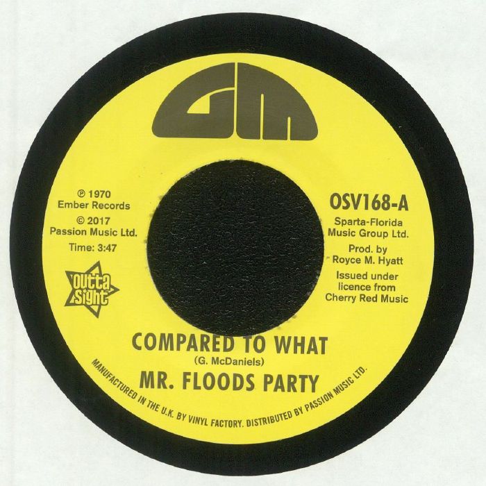 MR FLOODS PARTY/FORK IN THE ROAD - Compared To What