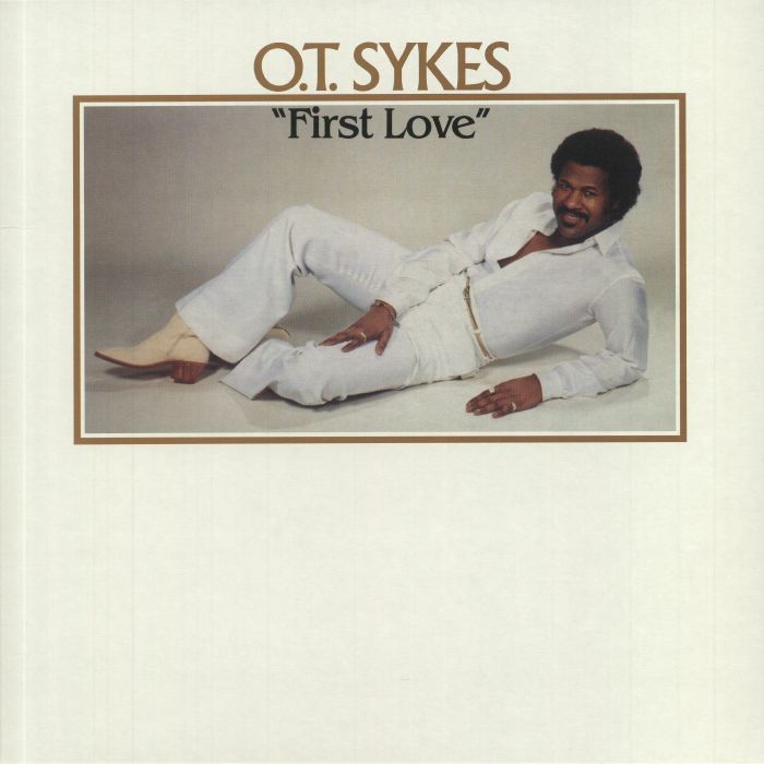 SYKES, OT - First Love (reissue)