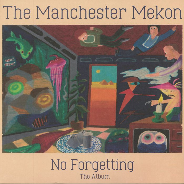 MANCHESTER MEKON, The - No Forgetting The Album