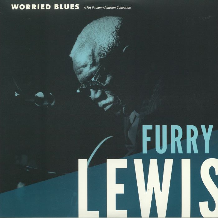 FURRY LEWIS - Worried Blues