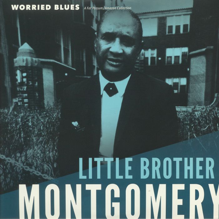 LITTLE BROTHER MONTGOMERY - Worried Blues