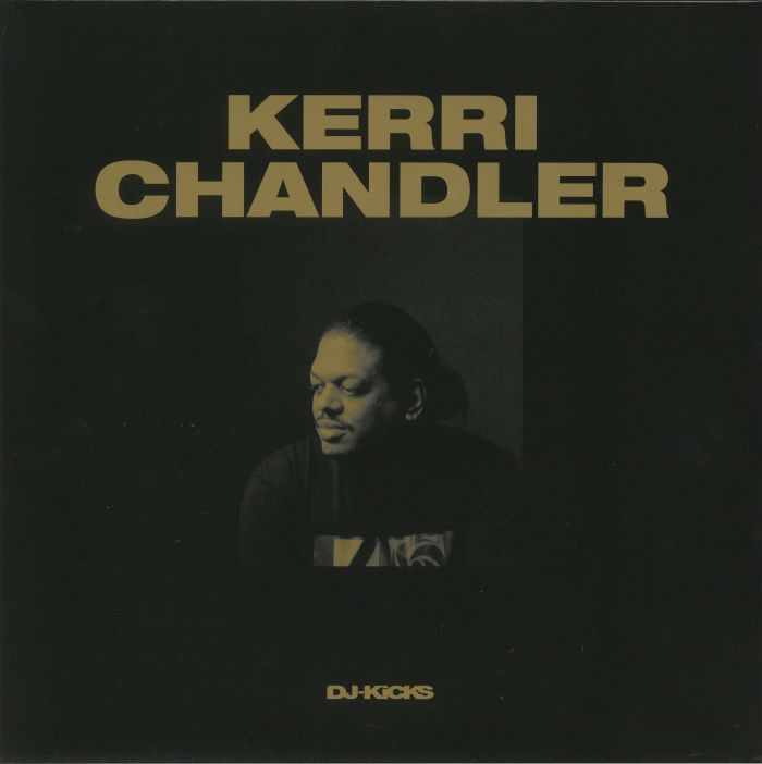 CHANDLER, Kerri/VARIOUS - DJ Kicks