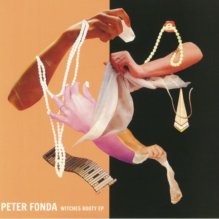 FONDA, Peter - Witches Booty EP