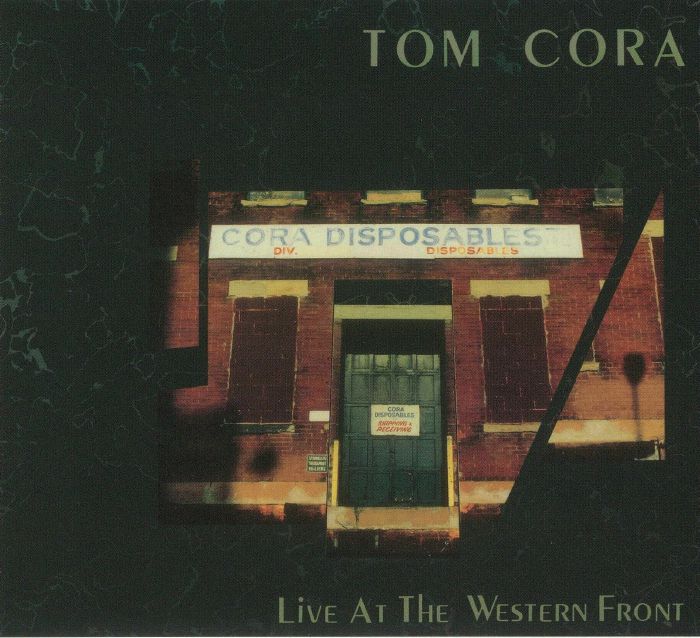 CORA, Tom - Live At The Western Front