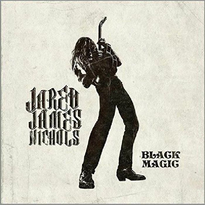 NICHOLS, Jared James - Black Magic